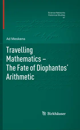 Meskens |  Travelling Mathematics - The Fate of Diophantos' Arithmetic | eBook | Sack Fachmedien