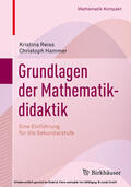 Reiss / Hammer |  Grundlagen der Mathematikdidaktik | eBook | Sack Fachmedien