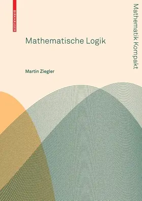 Ziegler |  Mathematische Logik | eBook | Sack Fachmedien