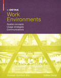 Schittich |  In Detail: Work Environments | Buch |  Sack Fachmedien