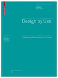 Brandes / Stich / Wender |  Design by Use | eBook | Sack Fachmedien