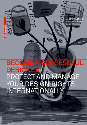 Kobuss / Bretz / Hassani | Become a Successful Designer – Protect and Manage Your Design Rights Internationally | E-Book | sack.de