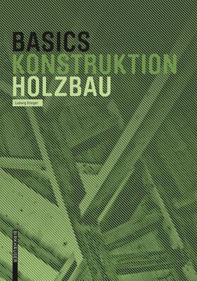 Steiger | Basics Holzbau | Buch | 978-3-0346-1329-3 | sack.de