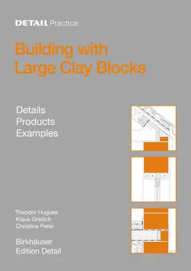 Hugues / Greilich / Peter |  Building with Large Clay Blocks | eBook | Sack Fachmedien