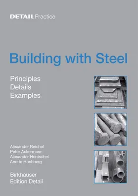 Reichel / Ackermann / Hentschel |  Building with Steel | eBook | Sack Fachmedien
