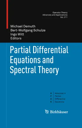 Demuth / Witt / Schulze |  Partial Differential Equations and Spectral Theory | eBook | Sack Fachmedien