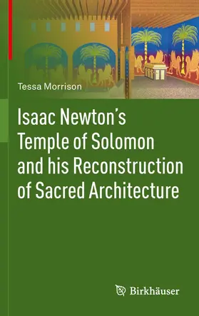 Morrison |  Isaac Newton's Temple of Solomon and his Reconstruction of Sacred Architecture | eBook | Sack Fachmedien