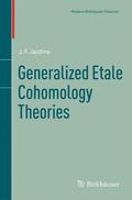 Jardine |  Jardine, J: Generalized Etale Cohomology Theories | Buch |  Sack Fachmedien