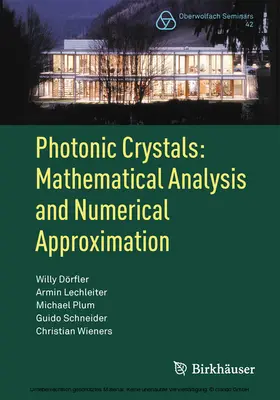 Dörfler / Lechleiter / Plum | Photonic Crystals: Mathematical Analysis and Numerical Approximation | E-Book | sack.de
