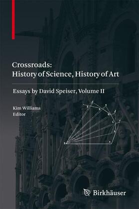 Williams | Crossroads: History of Science, History of Art | Buch | 978-3-0348-0138-6 | sack.de