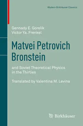 Gorelik / Frenkel |  Matvei Petrovich Bronstein | eBook | Sack Fachmedien