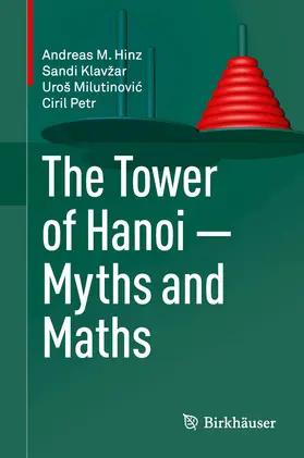 Hinz / Klavžar / Klavzar |  The Tower of Hanoi – Myths and Maths | eBook | Sack Fachmedien