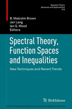 Brown / Lang / Wood |  Spectral Theory, Function Spaces and Inequalities | eBook | Sack Fachmedien