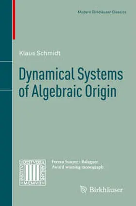 Schmidt |  Dynamical Systems of Algebraic Origin | eBook | Sack Fachmedien
