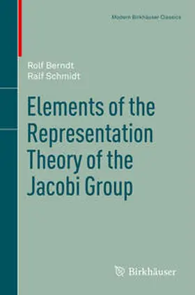 Berndt / Schmidt | Elements of the Representation Theory of the Jacobi Group | E-Book | sack.de