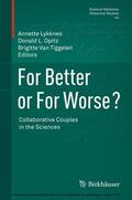 Lykknes / Opitz / Van Tiggelen |  For Better or For Worse? Collaborative Couples in the Sciences | eBook | Sack Fachmedien