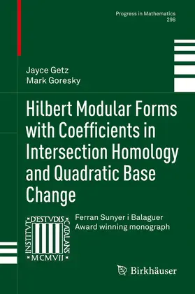 Getz / Goresky |  Hilbert Modular Forms with Coefficients in Intersection Homology and Quadratic Base Change | eBook | Sack Fachmedien