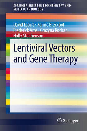 Escors / Breckpot / Arce | Lentiviral Vectors and Gene Therapy | E-Book | sack.de