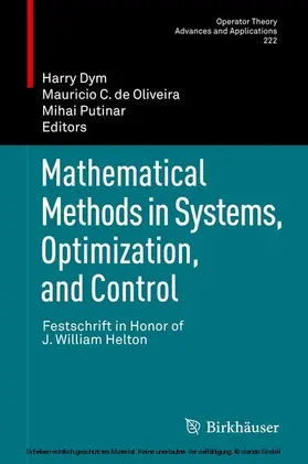 Dym / de Oliveira / Putinar |  Mathematical Methods in Systems, Optimization, and Control | eBook | Sack Fachmedien