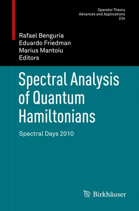 Benguria / Friedman / Mantoiu | Spectral Analysis of Quantum Hamiltonians | E-Book | www.sack.de