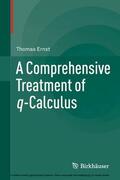 Ernst |  A Comprehensive Treatment of q-Calculus | eBook | Sack Fachmedien