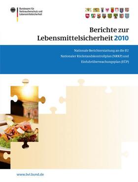 Dombrowski | Berichte zur Lebensmittelsicherheit 2010 | Buch | 978-3-0348-0433-2 | sack.de