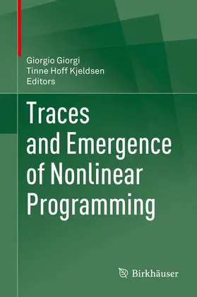 Kjeldsen / Giorgi | Traces and Emergence of Nonlinear Programming | Buch | 978-3-0348-0438-7 | www.sack.de