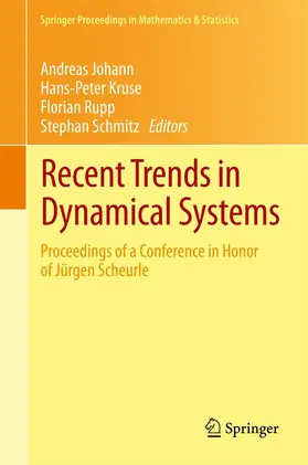 Johann / Kruse / Rupp | Recent Trends in Dynamical Systems | E-Book | sack.de