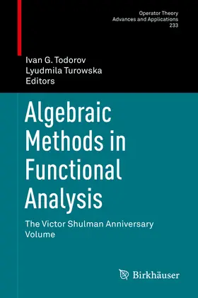 Todorov / Turowska | Algebraic Methods in Functional Analysis | E-Book | www.sack.de