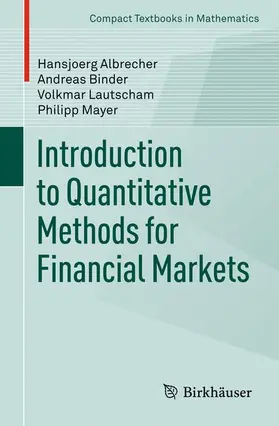 Albrecher / Mayer / Binder |  Introduction to Quantitative Methods for Financial Markets | Buch |  Sack Fachmedien