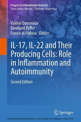 Quesniaux / Ryffel / Di Padova |  IL-17, IL-22 and Their Producing Cells: Role in Inflammation and Autoimmunity | eBook | Sack Fachmedien