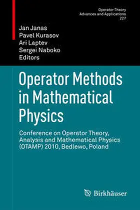 Janas / Naboko / Kurasov |  Operator Methods in Mathematical Physics | Buch |  Sack Fachmedien