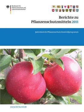 Dombrowski |  Berichte zu Pflanzenschutzmitteln 2011 | Buch |  Sack Fachmedien