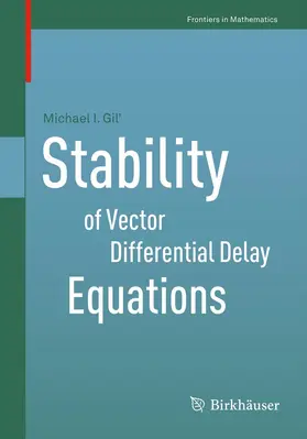 Gil’ | Stability of Vector Differential Delay Equations | E-Book | sack.de