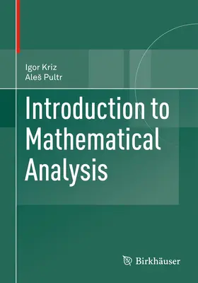 Kriz / Pultr |  Introduction to Mathematical Analysis | Buch |  Sack Fachmedien