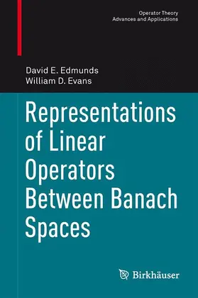 Evans / Edmunds |  Representations of Linear Operators Between Banach Spaces | Buch |  Sack Fachmedien