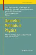 Kielanowski / Ali / Voronov |  Geometric Methods in Physics | Buch |  Sack Fachmedien