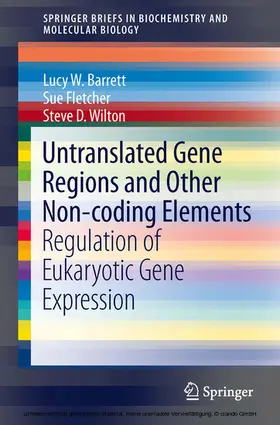 Barrett / Fletcher / Wilton |  Untranslated Gene Regions and Other Non-coding Elements | eBook | Sack Fachmedien