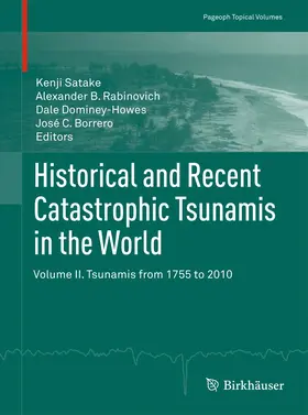 Satake / Borrero / Rabinovich |  Historical and Recent Catastrophic Tsunamis in the World | Buch |  Sack Fachmedien