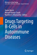 Bosch / Ramos-Casals / Khamashta |  Drugs Targeting B-Cells in Autoimmune Diseases | eBook | Sack Fachmedien