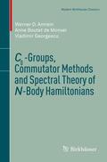 Amrein / Georgescu / Boutet de Monvel |  C0-Groups, Commutator Methods and Spectral Theory of N-Body Hamiltonians | Buch |  Sack Fachmedien