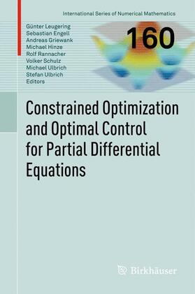 Leugering / Engell / Griewank |  Constrained Optimization and Optimal Control for Partial Differential Equations | Buch |  Sack Fachmedien