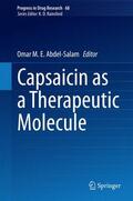 Abdel-Salam |  Capsaicin as a Therapeutic Molecule | Buch |  Sack Fachmedien
