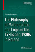 Murawski |  The Philosophy of Mathematics and Logic in the 1920s and 1930s in Poland | eBook | Sack Fachmedien
