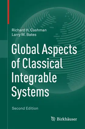 Bates / Cushman |  Global Aspects of Classical Integrable Systems | Buch |  Sack Fachmedien