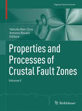 Rovelli / Ben-Zion |  Properties and Processes of Crustal Fault Zones | Buch |  Sack Fachmedien