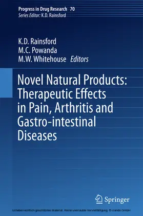 Rainsford / Powanda / Whitehouse |  Novel Natural Products: Therapeutic Effects in Pain, Arthritis and Gastro-intestinal Diseases | eBook | Sack Fachmedien