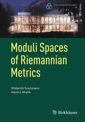 Tuschmann / Wraith |  Moduli Spaces of Riemannian Metrics | eBook | Sack Fachmedien