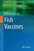 Adams |  Fish Vaccines | Buch |  Sack Fachmedien