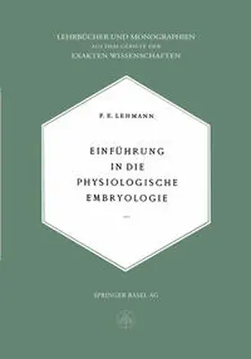 Lehmann |  Einführung in die Physiologische Embryologie | eBook | Sack Fachmedien